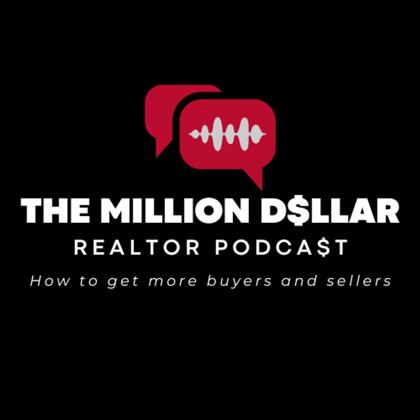 The Million Dollar REALTOR® Podcast