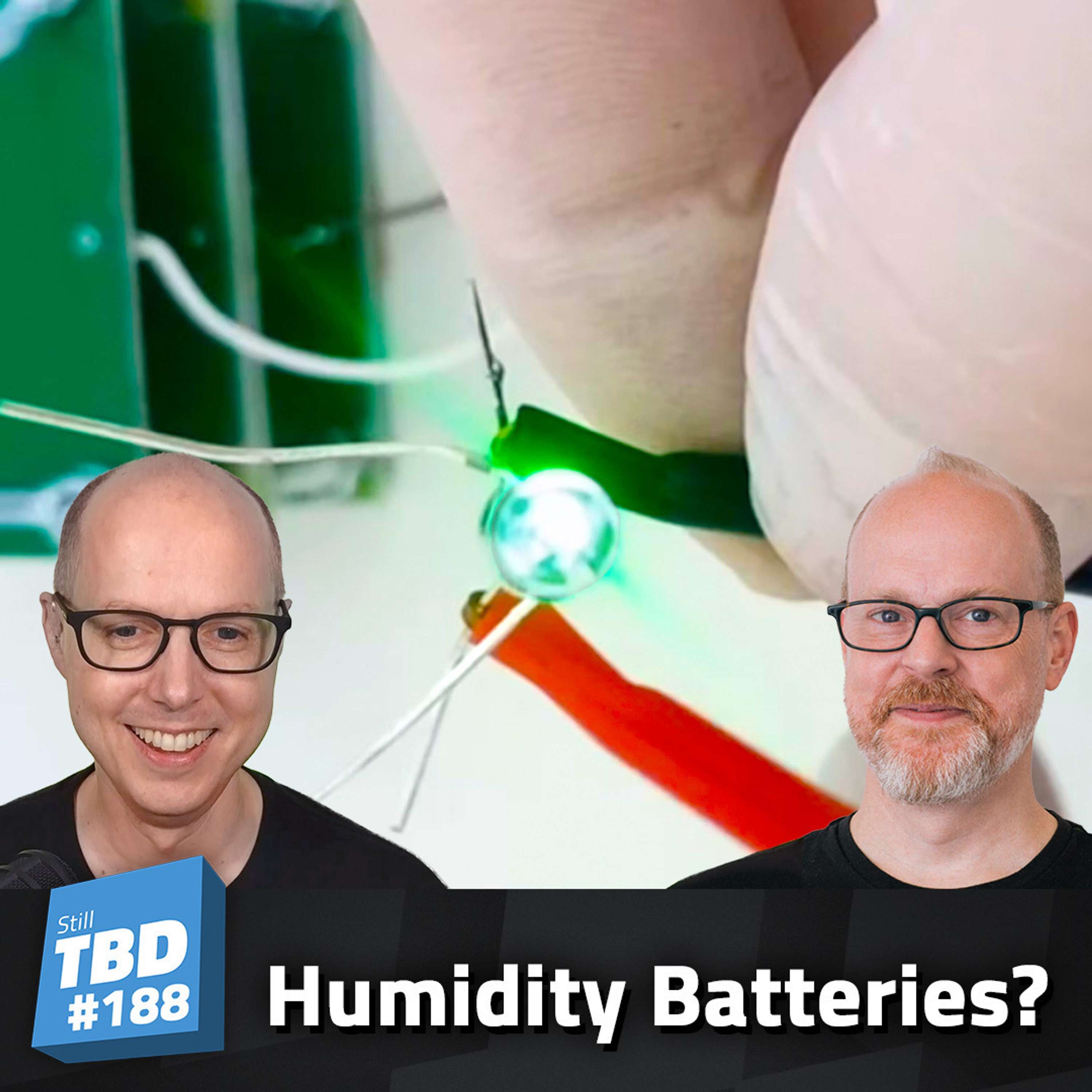 cover of episode 189: Oops… power! Humidity Batteries