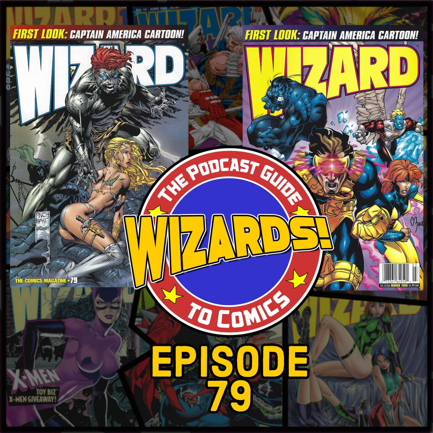 WIZARDS The Podcast Guide To Comics