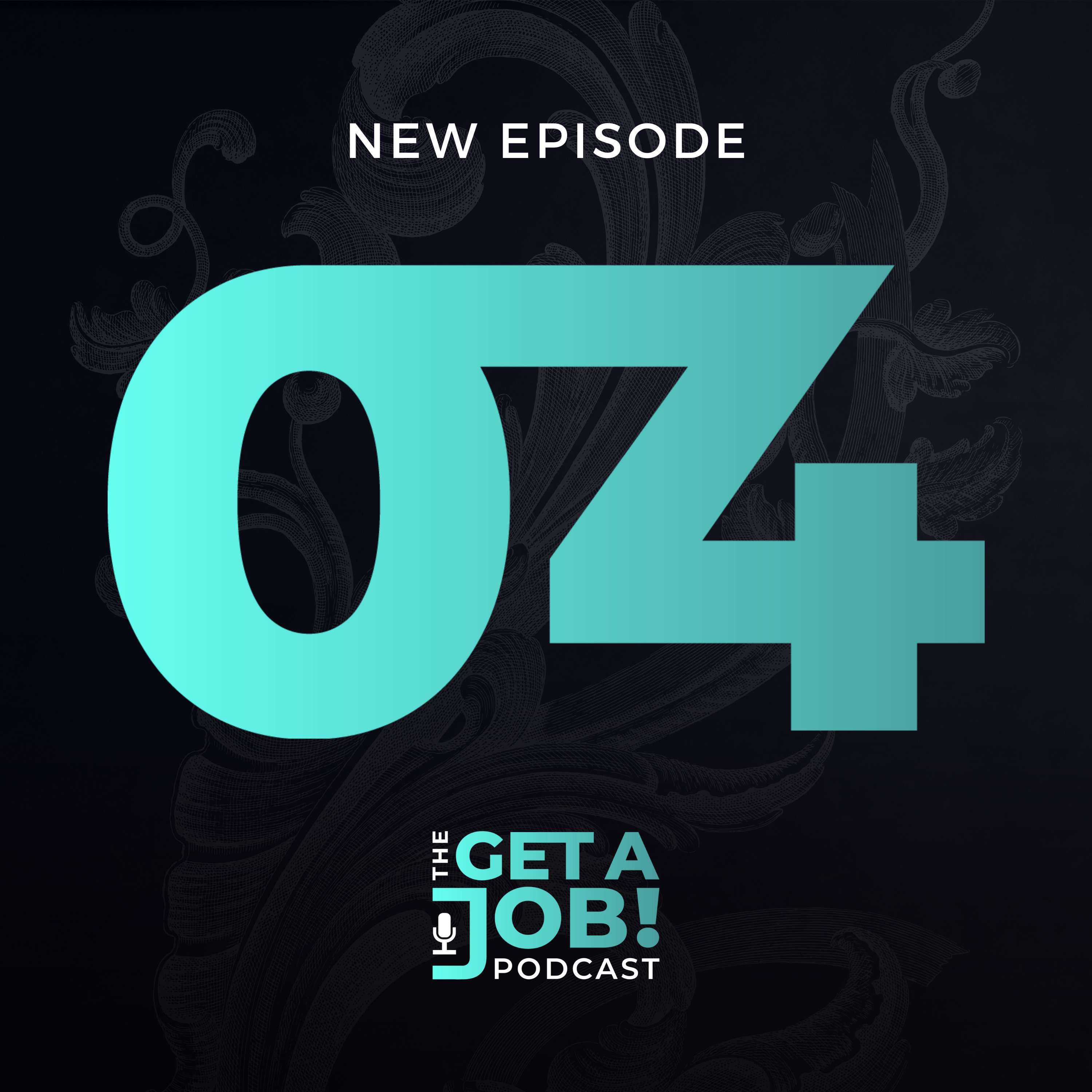 The Get a Job Podcast