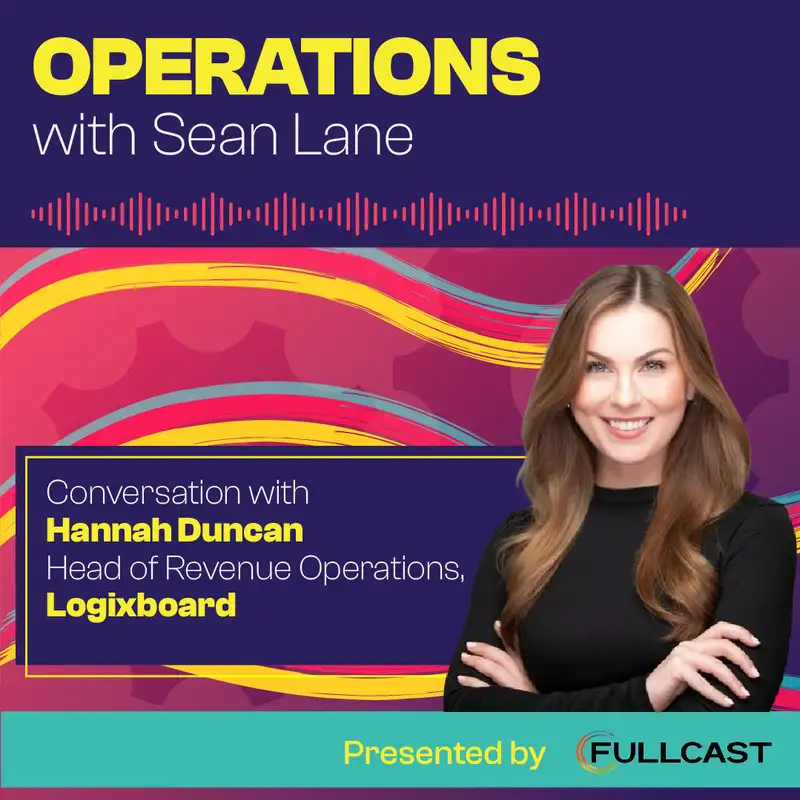 A New Approach to Operations in New Market Conditions with Logixboard's Hannah Duncan