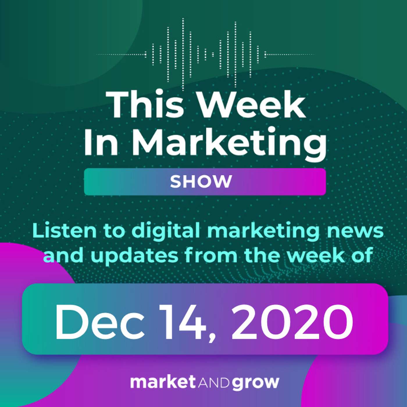 #TWIMshow - This Week in Marketing