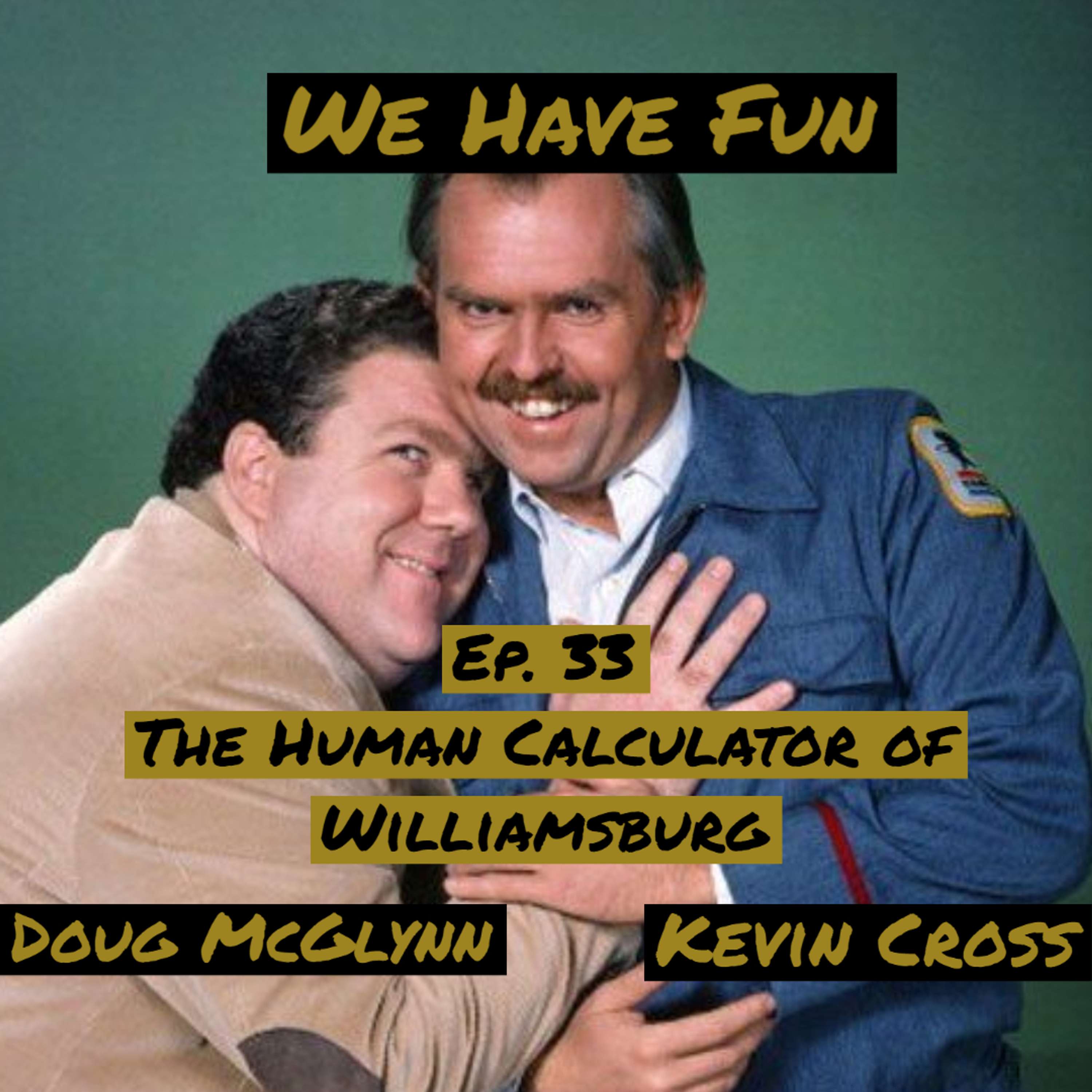 We Have Fun
