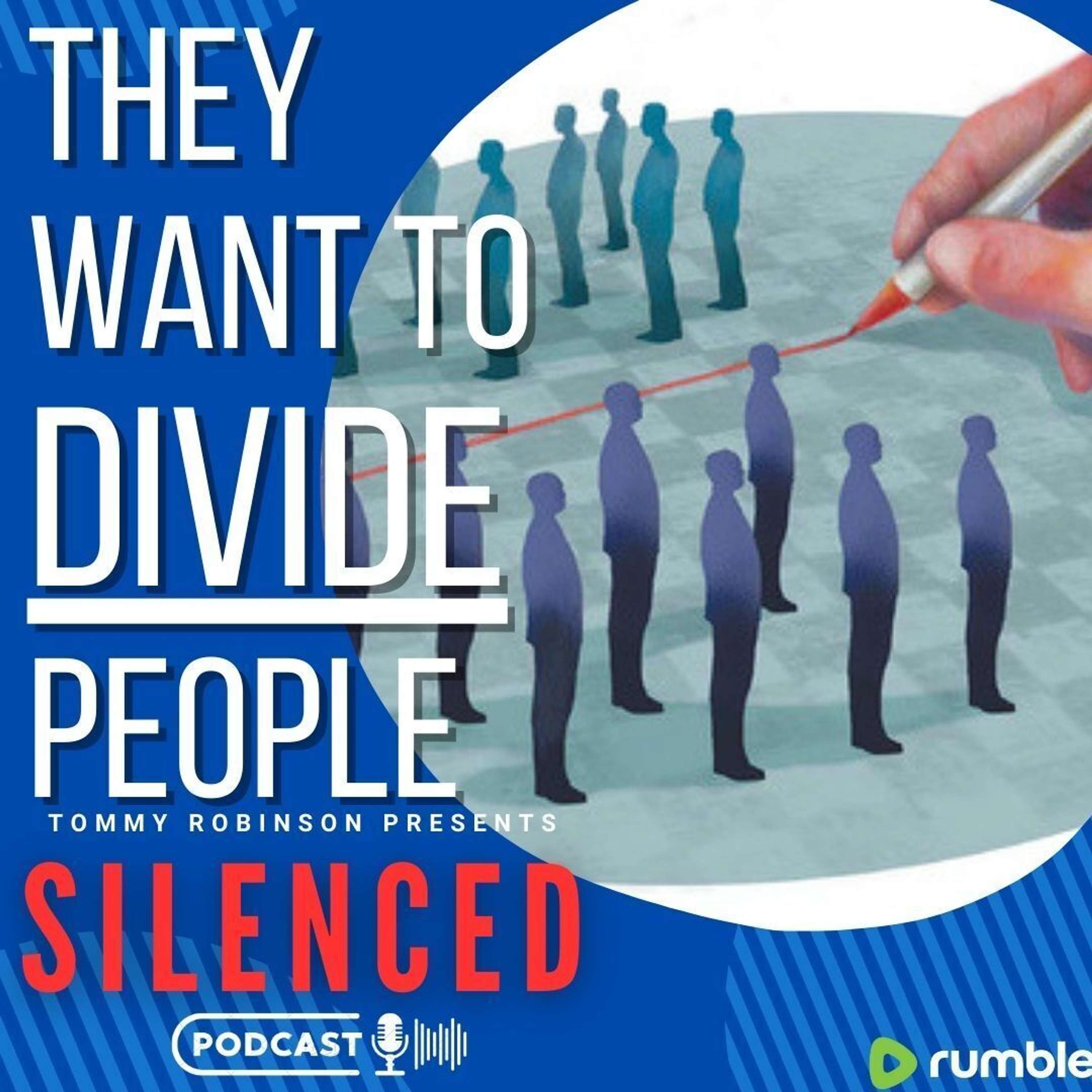 THEY WANT TO DIVIDE PEOPLE