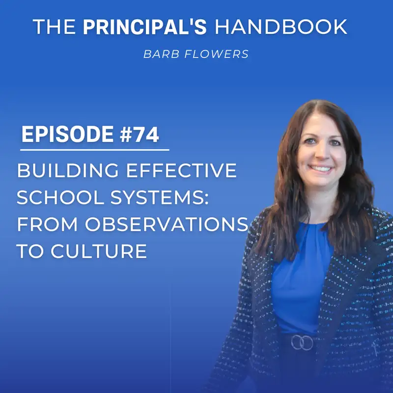 Building Effective School Systems: From Observations to Culture
