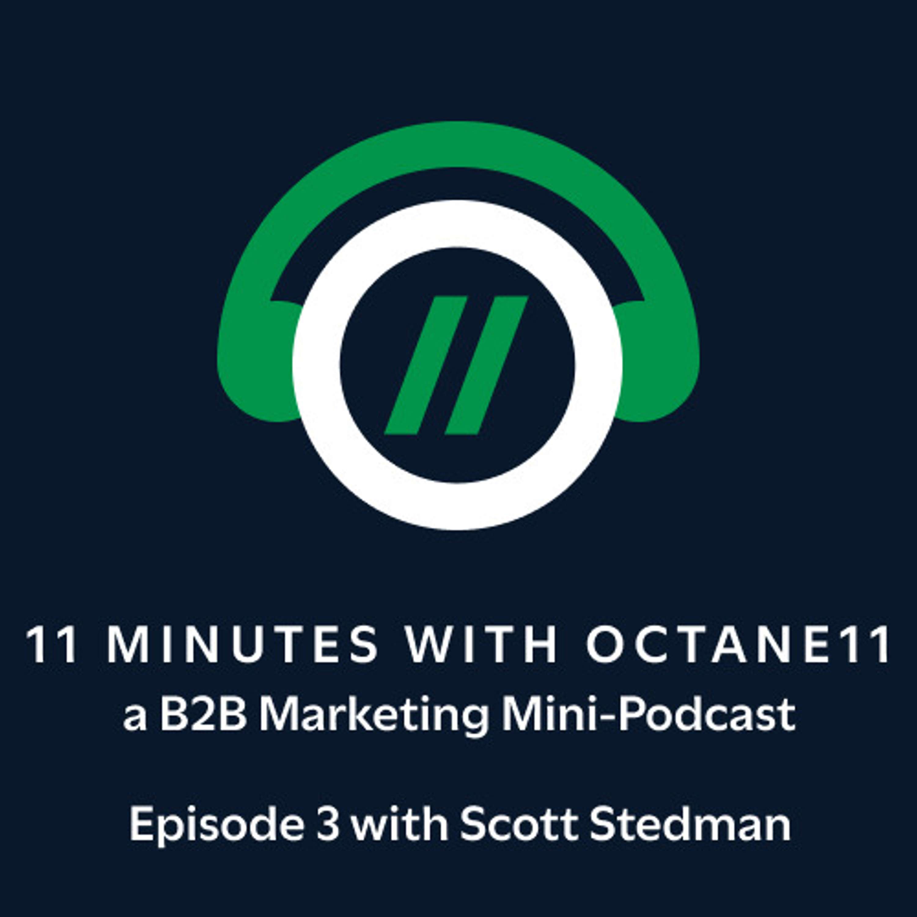 11 Minutes with Octane11: a B2B Marketing Mini-Podcast