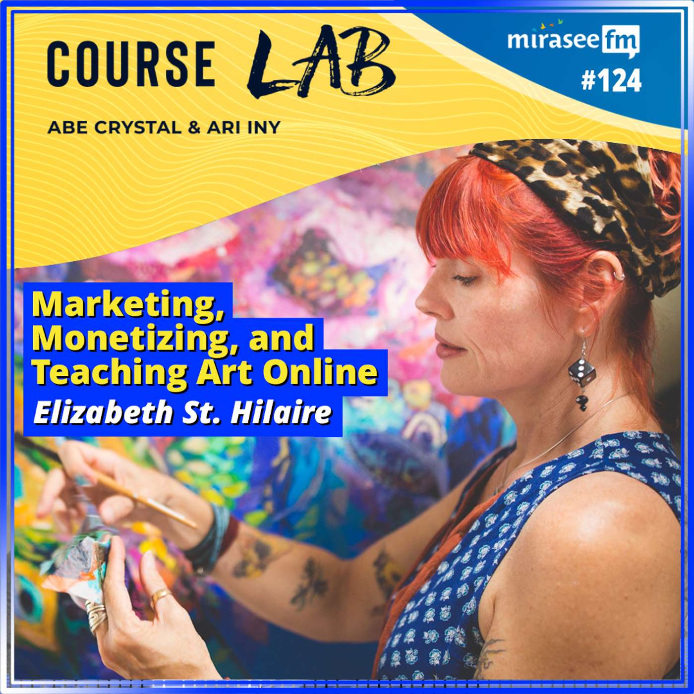 Marketing, Monetizing, and Teaching Art Online (Elizabeth St. Hilaire) Marketing, Monetizing, and Teaching Art Online (Elizabeth St. Hilaire)