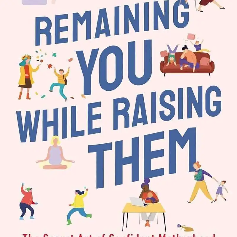 How to Remain You While Raising Them. (encore episode)