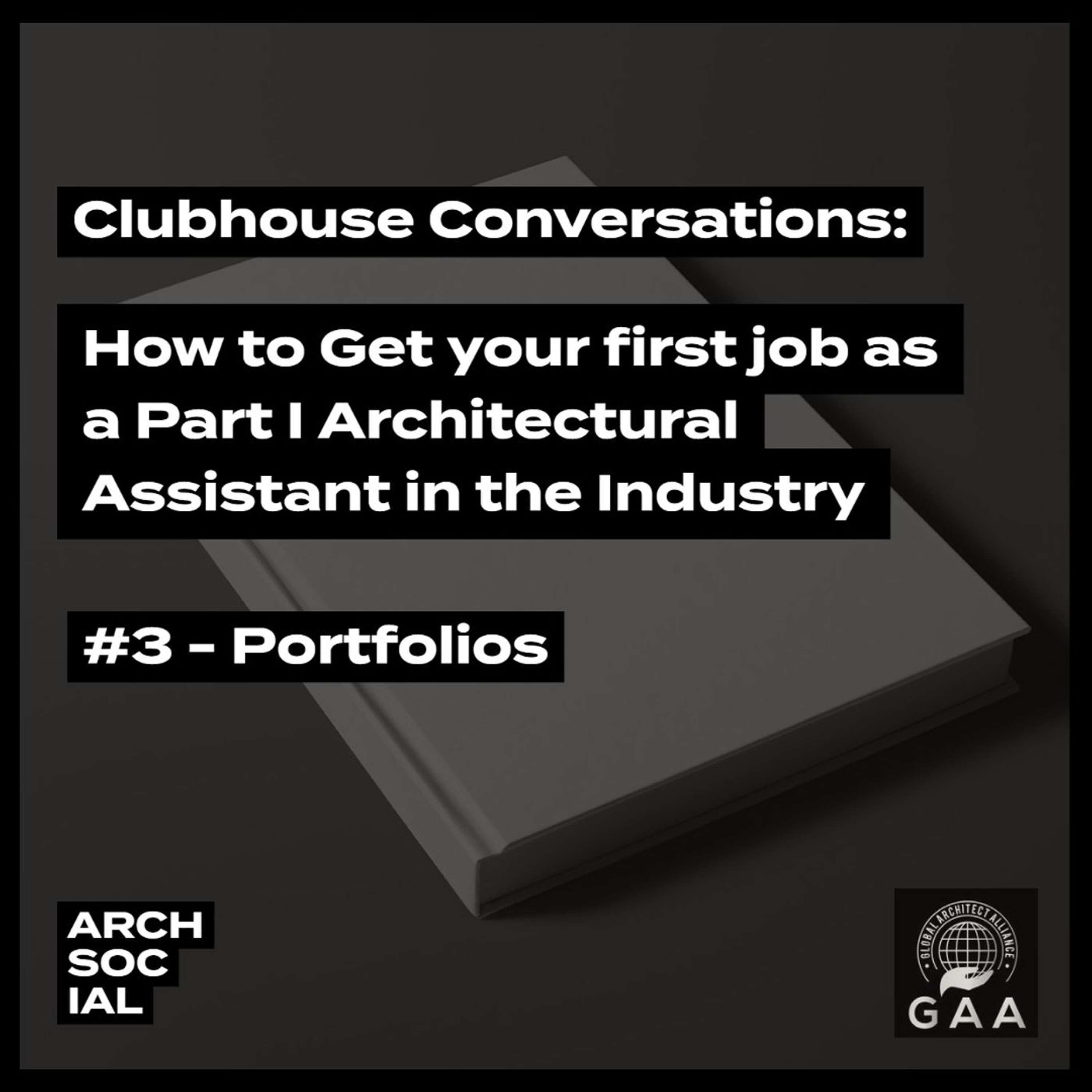 Clubhouse Conversations - How to get your first Architecture Job - #03 Portfolios