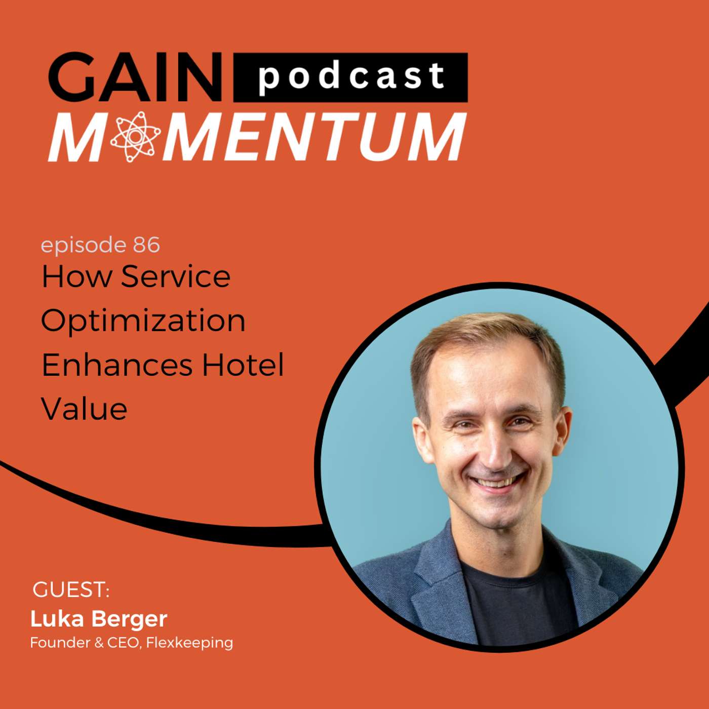 GAIN Momentum - Lessons from Leaders in Hospitality, Travel, Food Service, & Technology