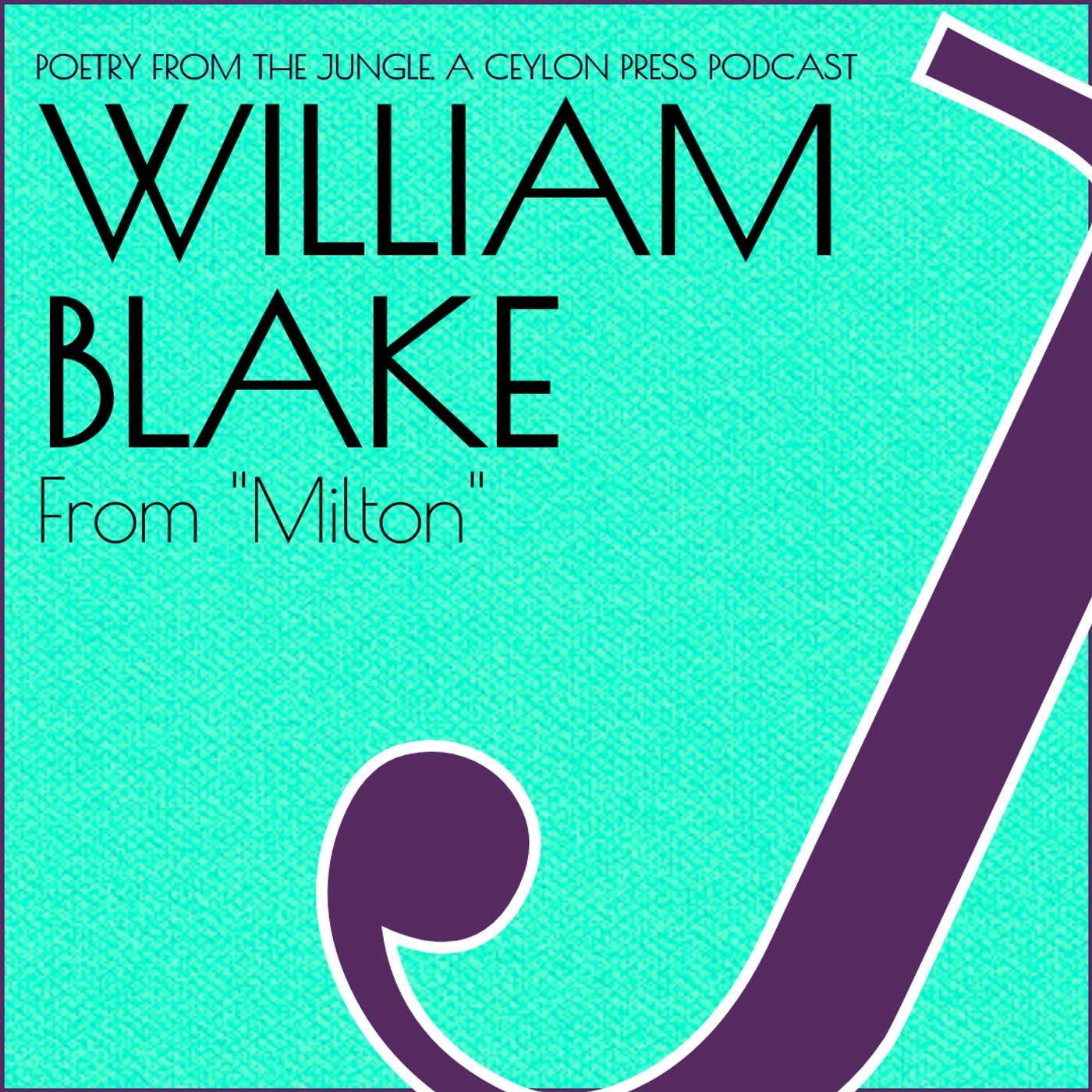 William Blake.  From "Milton".