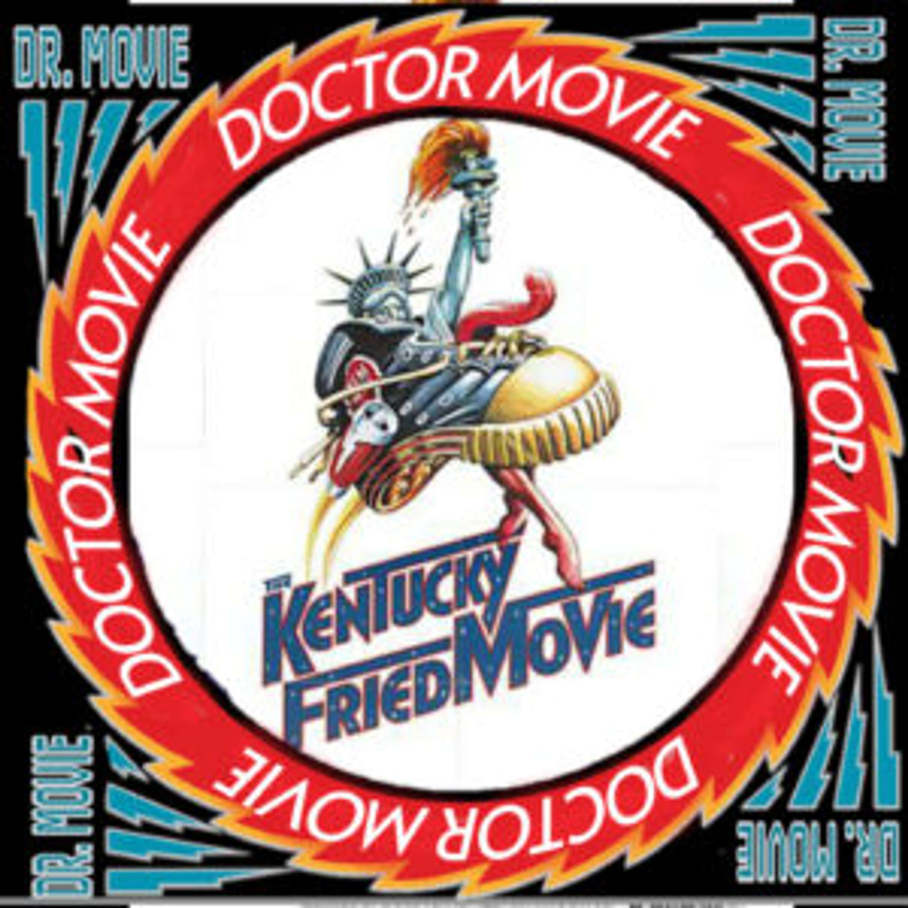 Doctor Movie: Episode 265: The Kentucky Fried Movie - podcast episode cover