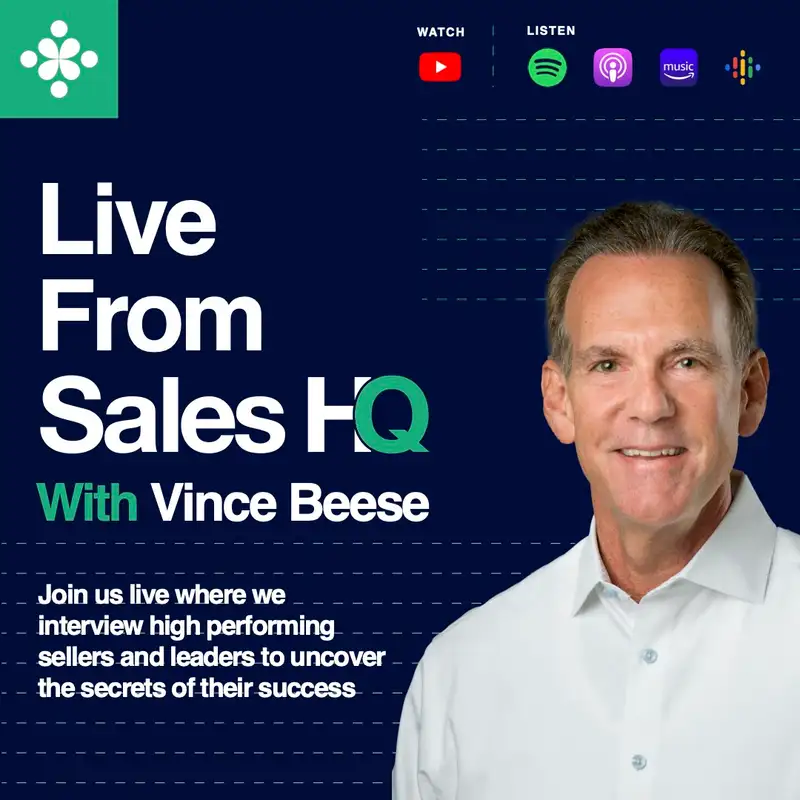 Live from Sales HQ with Vince Beese