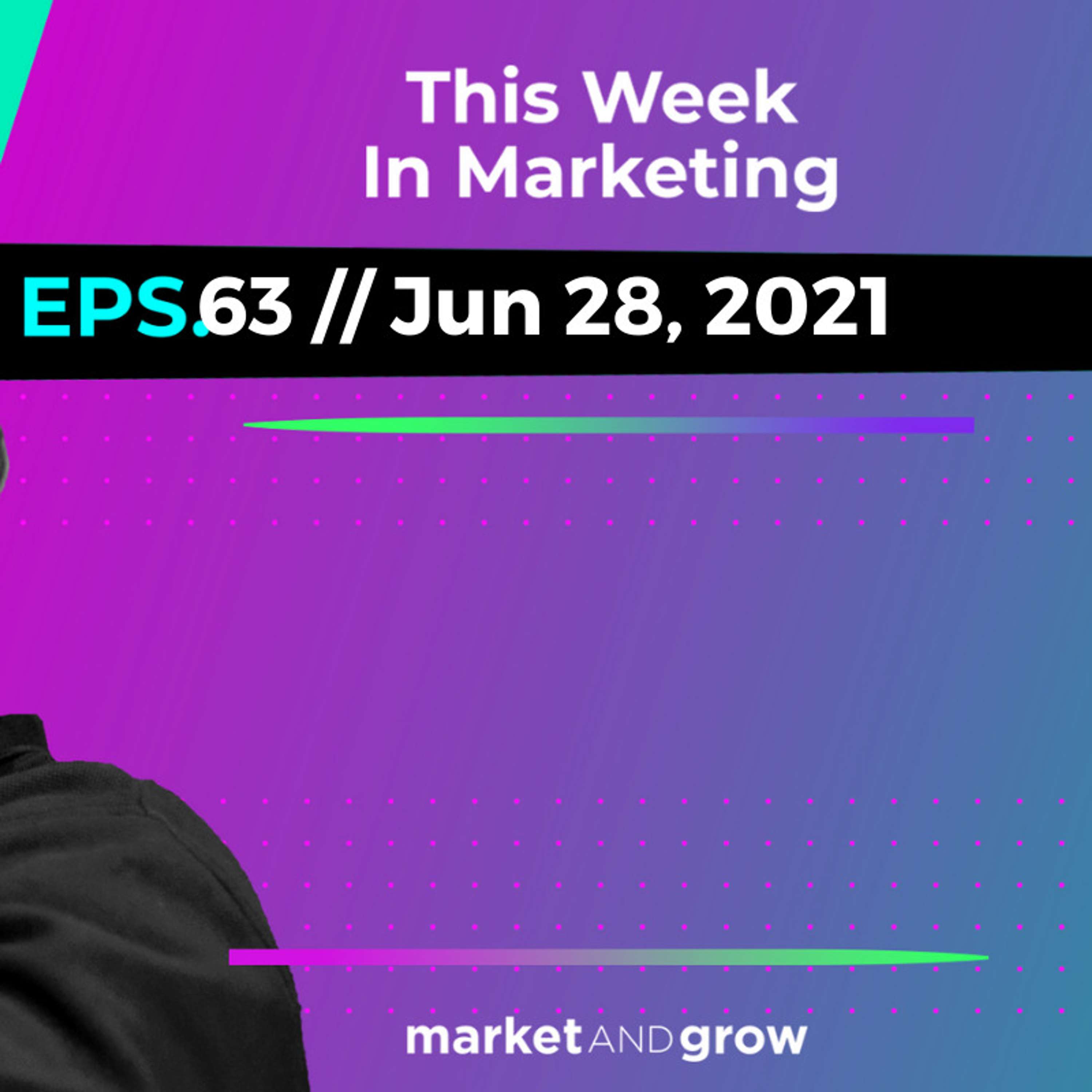 #TWIMshow - This Week in Marketing