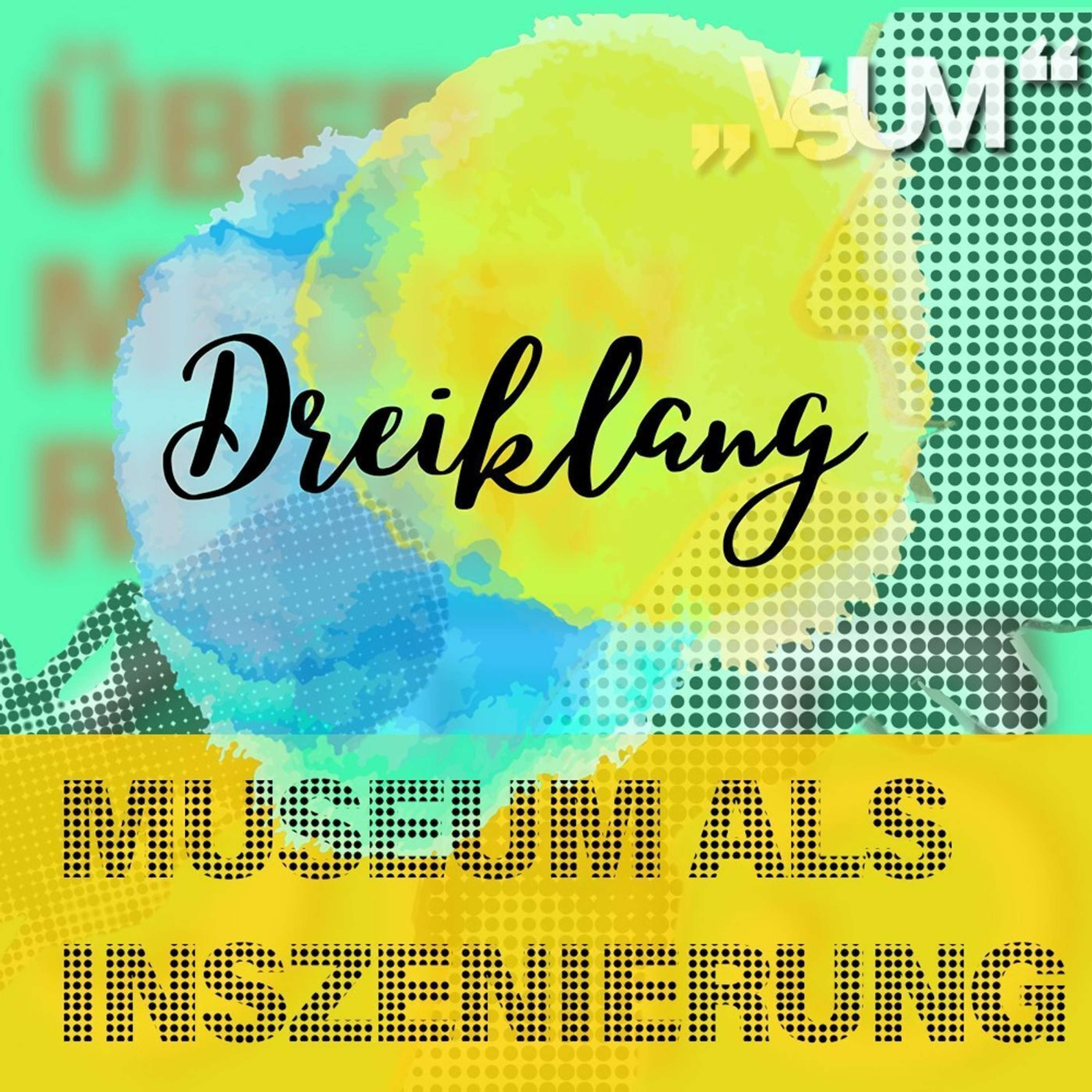 # 637 Andreas Kugler, Wolfgang Bergmann, Luise Reitstätter: Dreiklang "Museum als Inszenierung" | 31.10.22