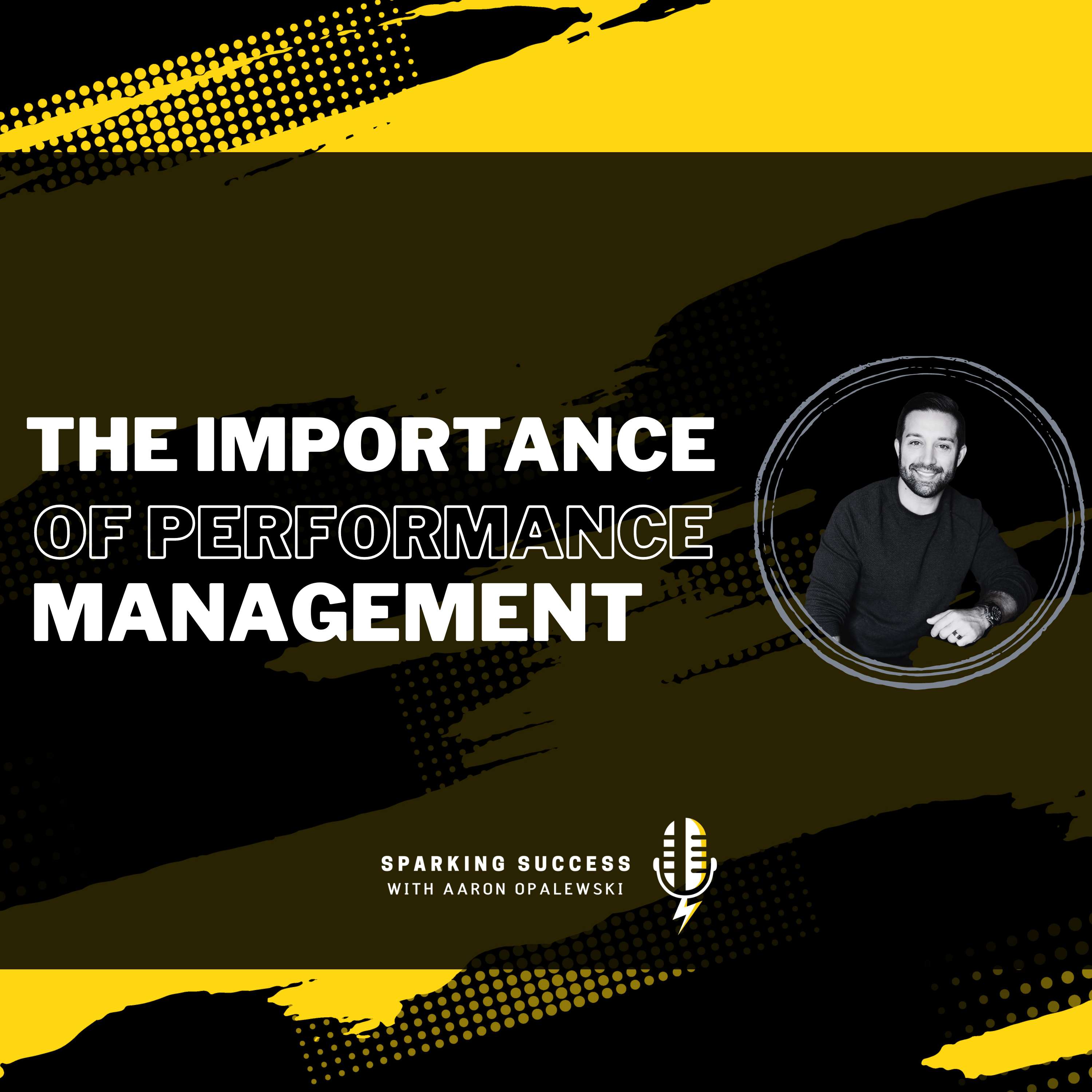 Sparking Success with Aaron Opalewski