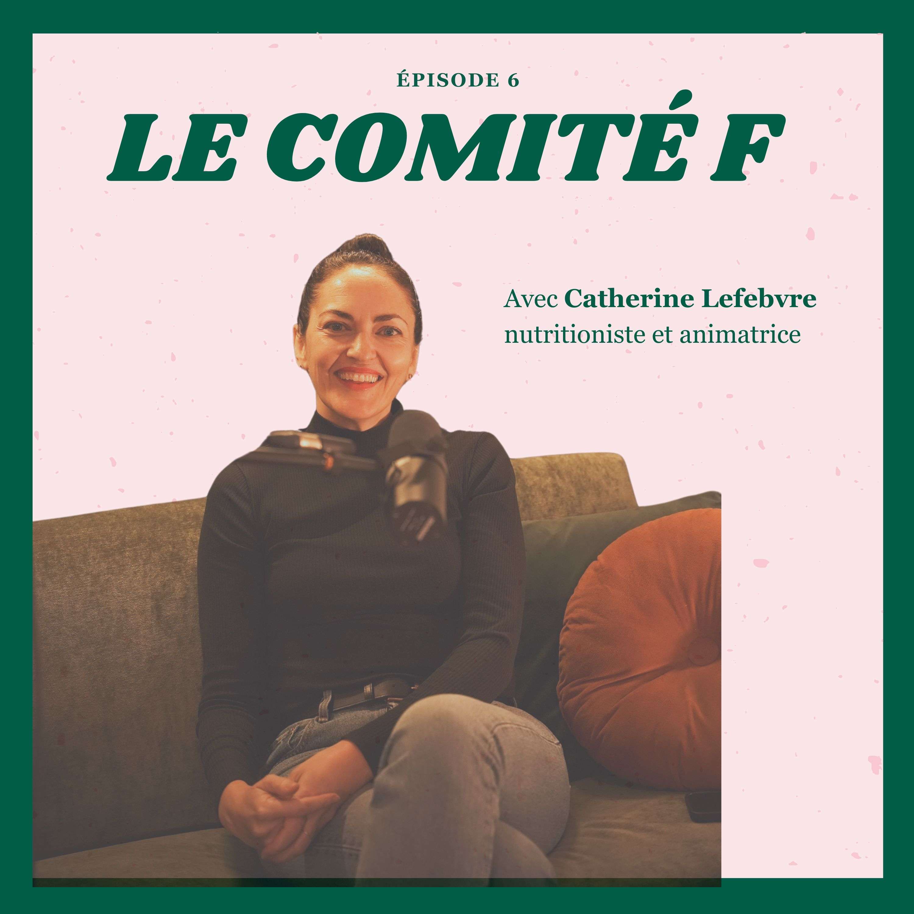 Le Comité F animé par Marie-Hélène Frenette-Assad