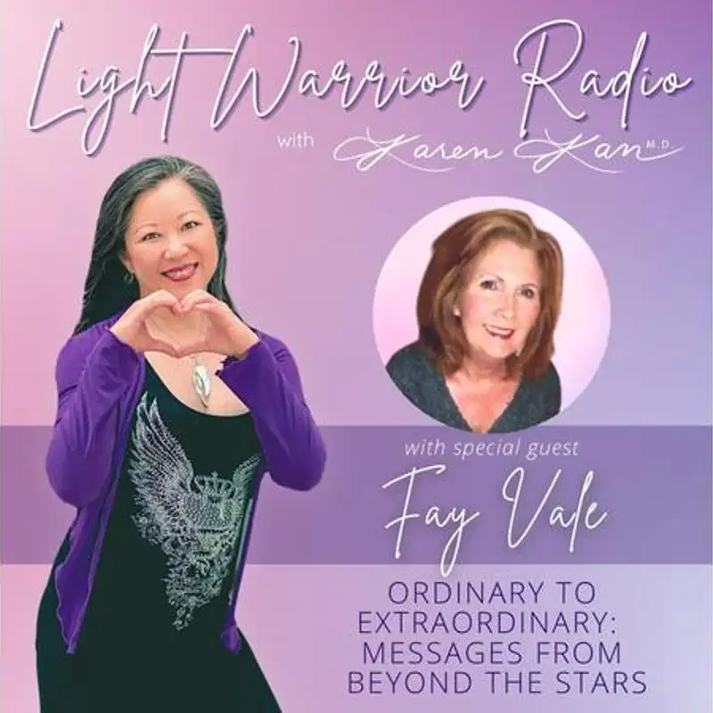 Ordinary to Extraordinary: Messages from Beyond the Stars with Fay Vale