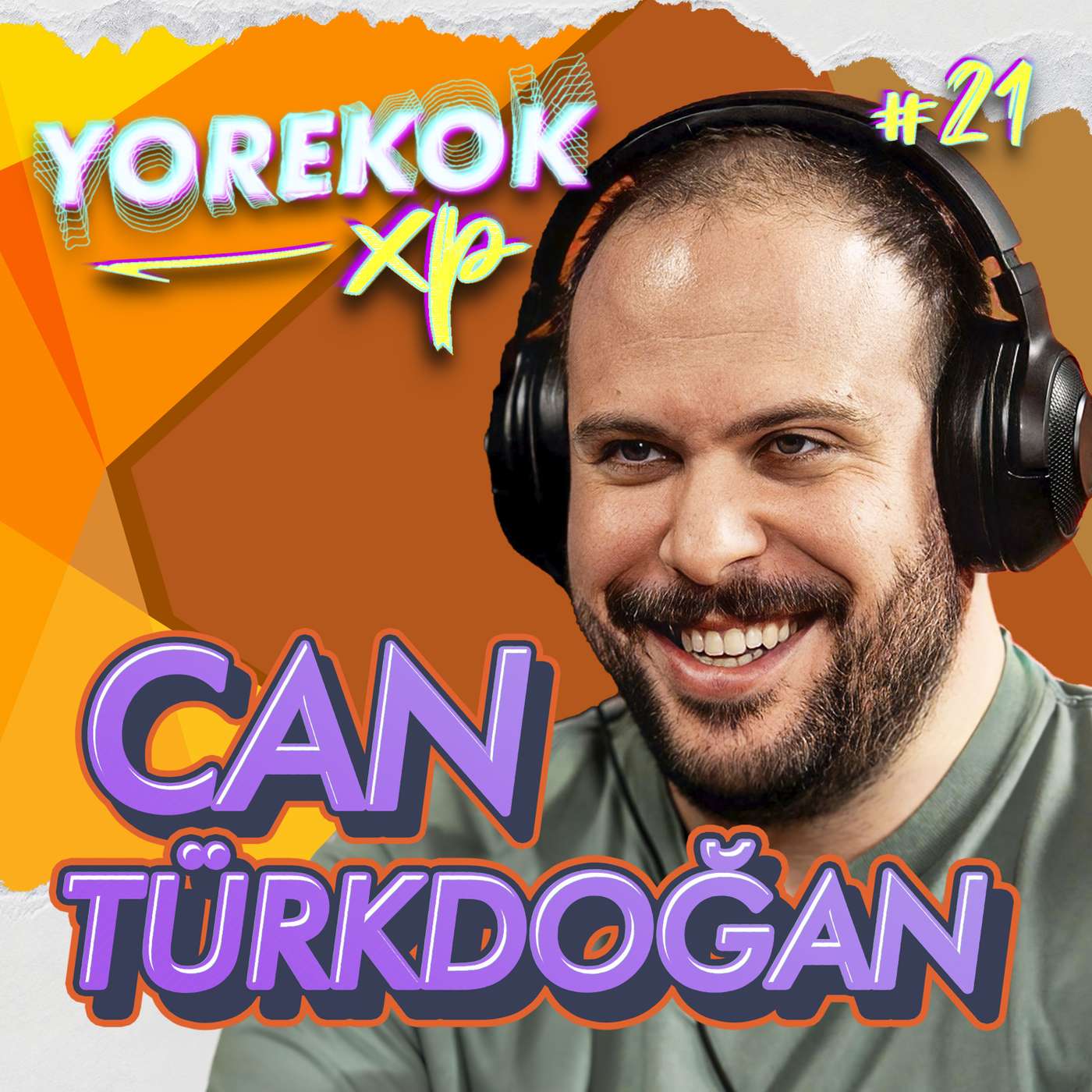 Yorekok XP #21 - Can Türkdoğan