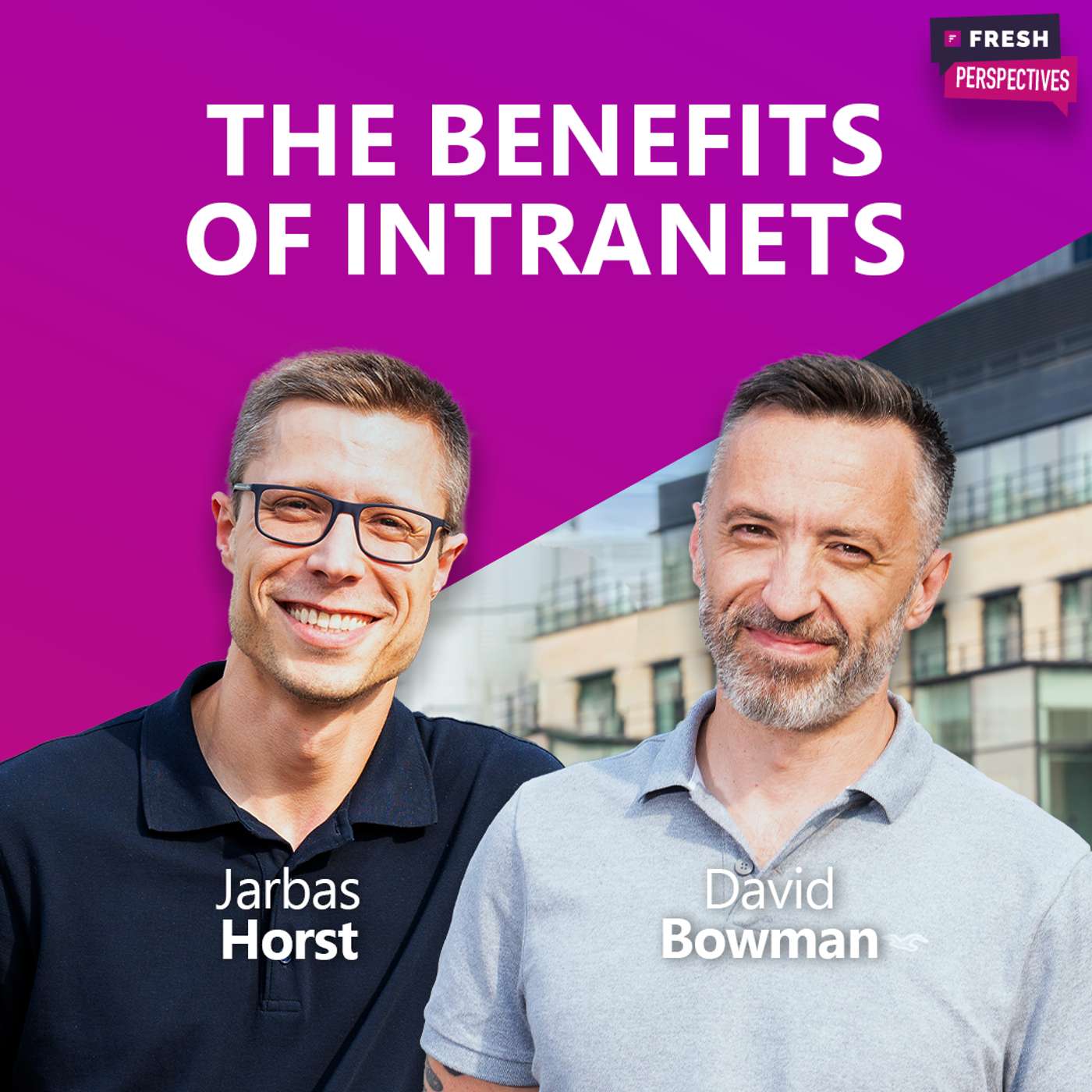 Ep 8 | The benefits of intranets