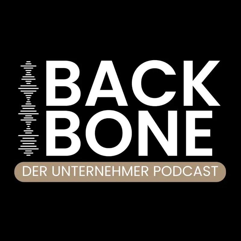 Backbone - Der Unternehmer Podcast