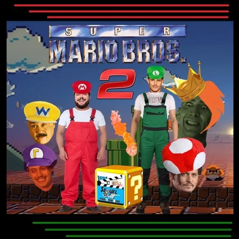 EP79 | Super Mario Brothers Sequel | SequelQuest