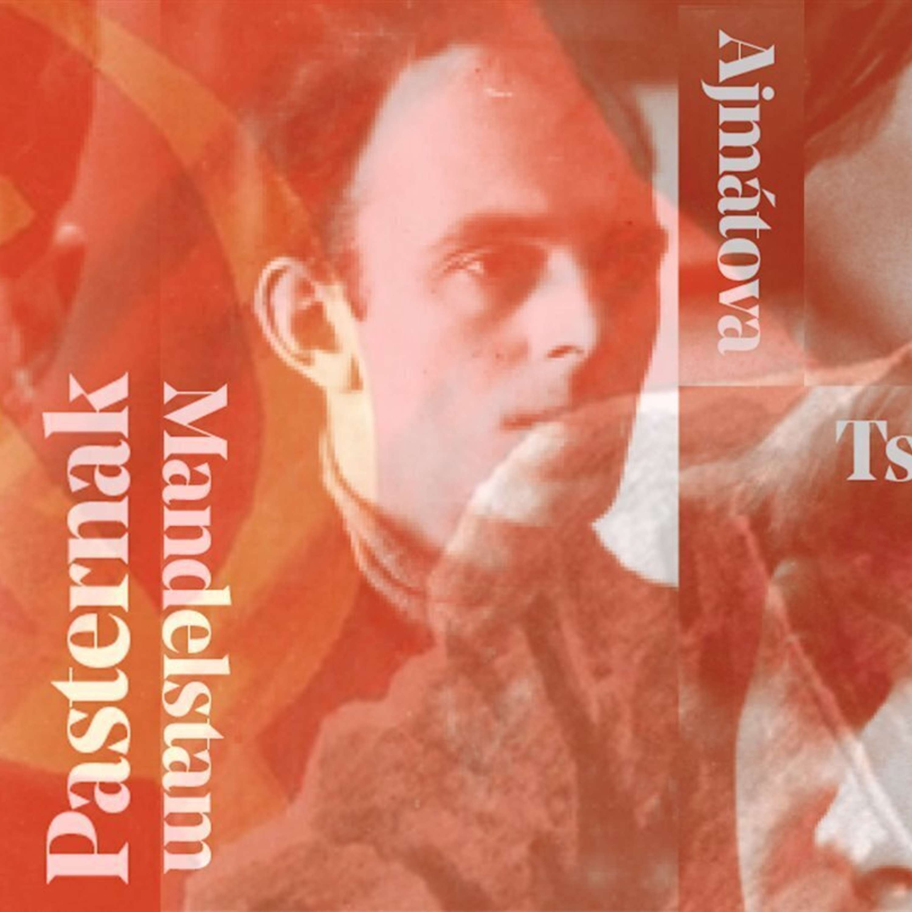 Poesía y revolución (III): Borís Pasternak: su mundo poético