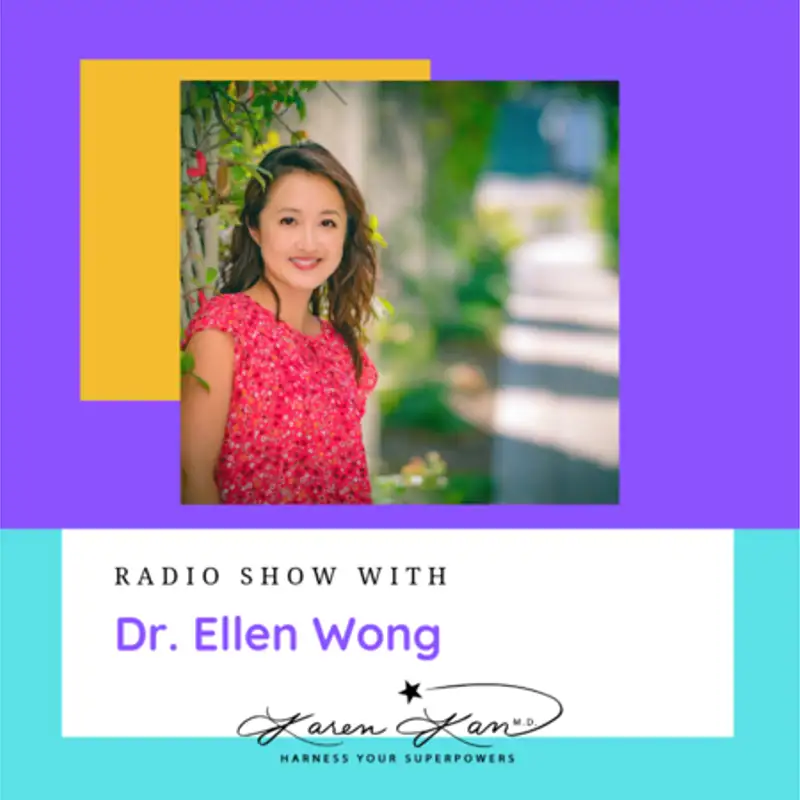 Overcoming Burnout with Dr. Ellen Wong