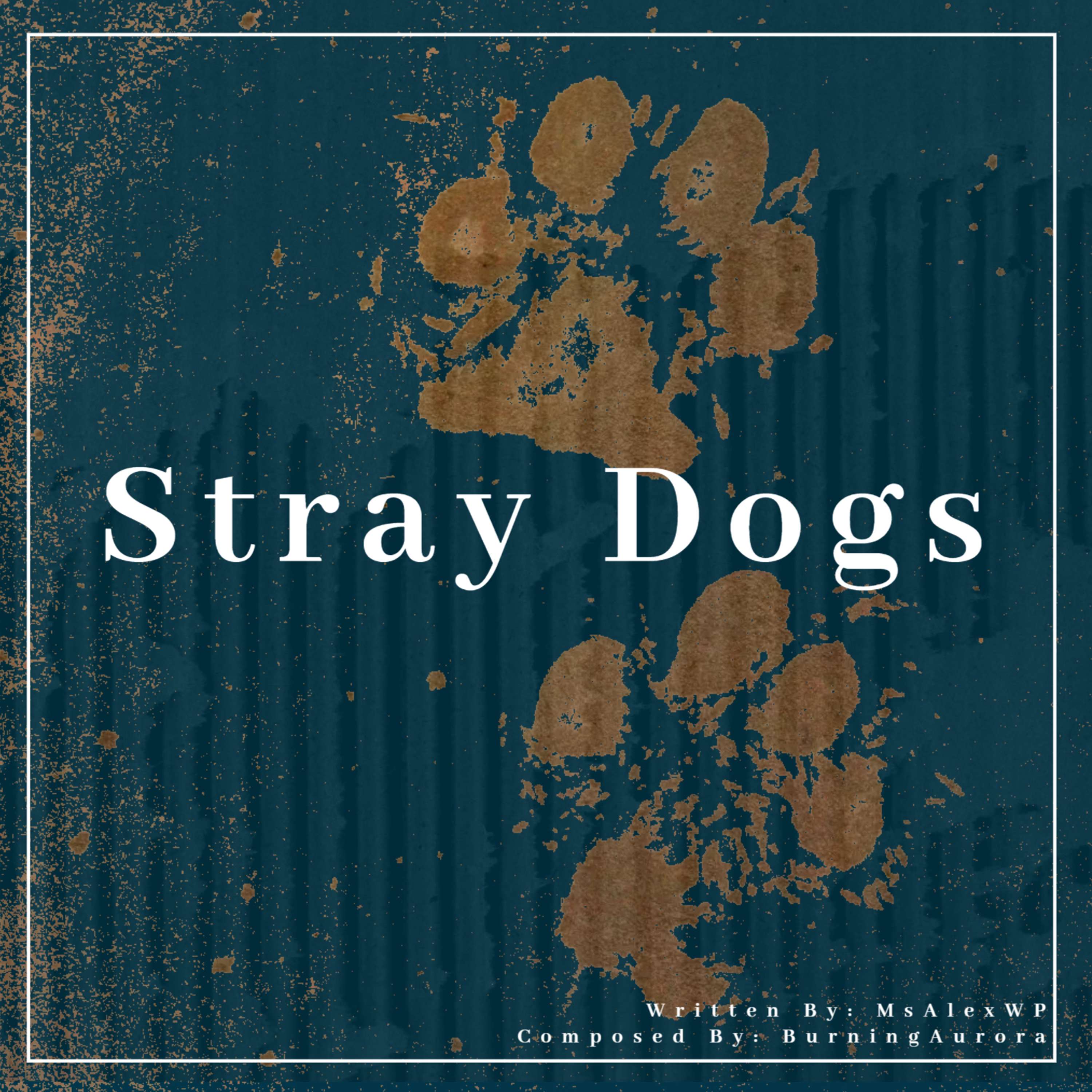 Stray Dogs by MsAlexWP