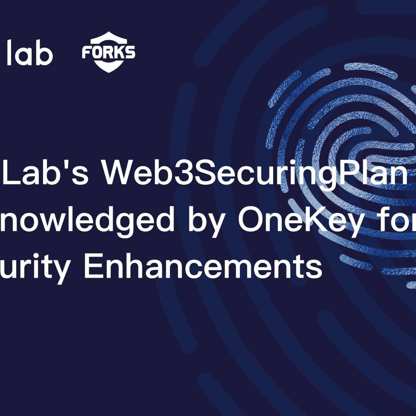 BitsLab's Web3SecuringPlan Acknowledged by OneKey for Security Enhancements
