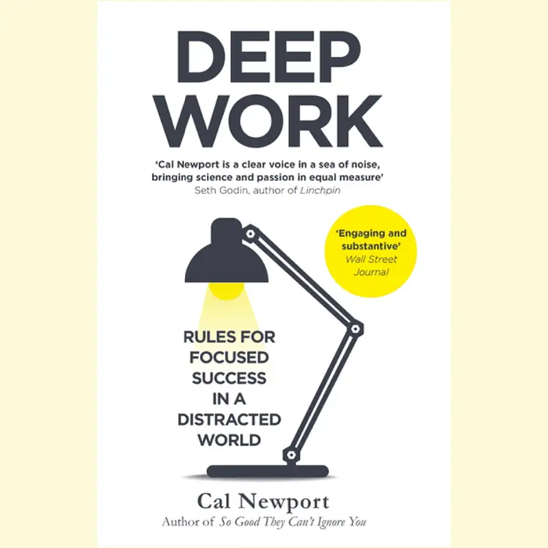 Deep Work by Cal Newport