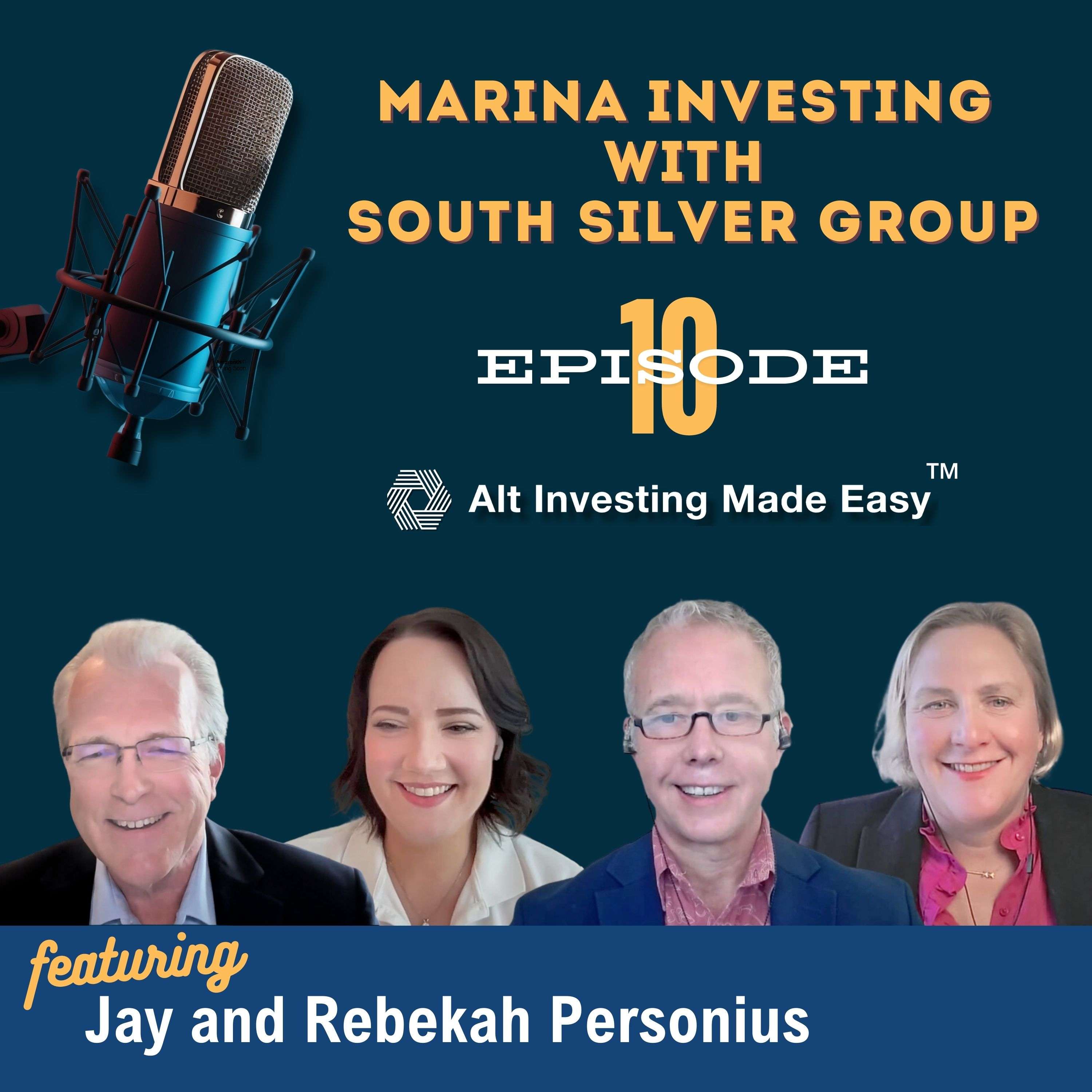 E 10: Marina Investing with South Silver Group