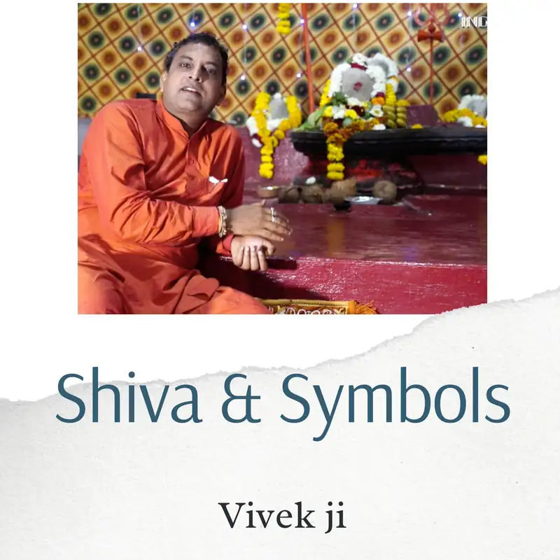 Vivek ji - Lord Shiva and Symbols(ENG)