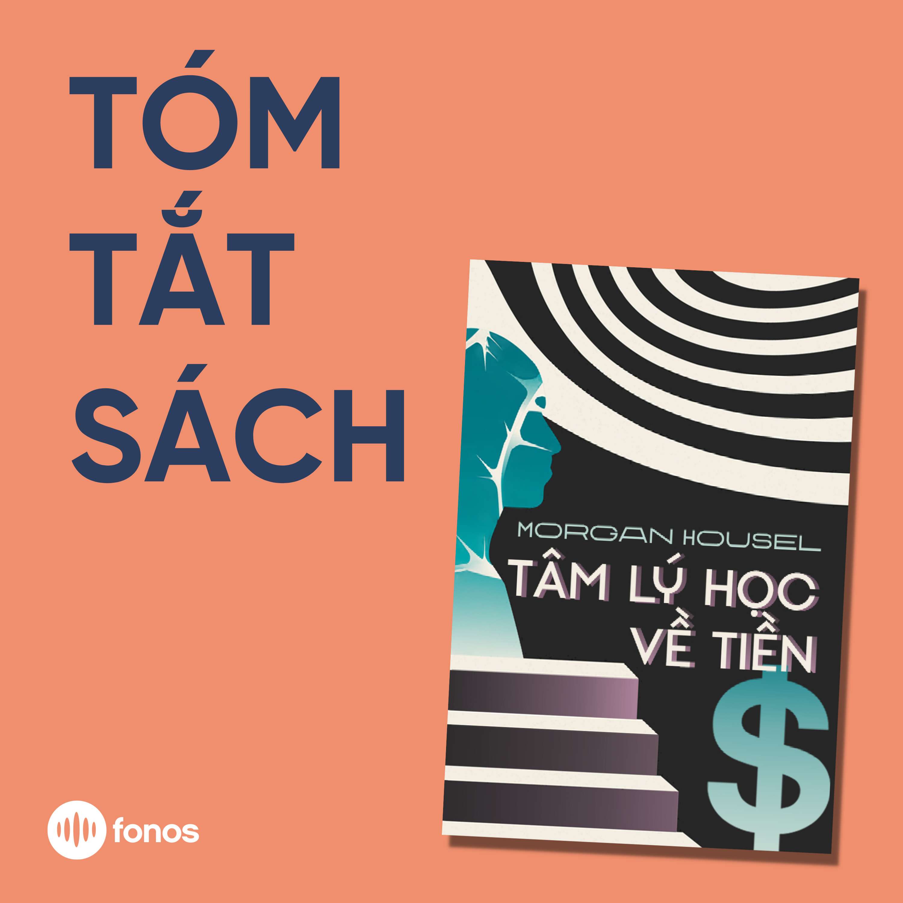 Tâm Lý Học Về Tiền [Tóm Tắt Sách]