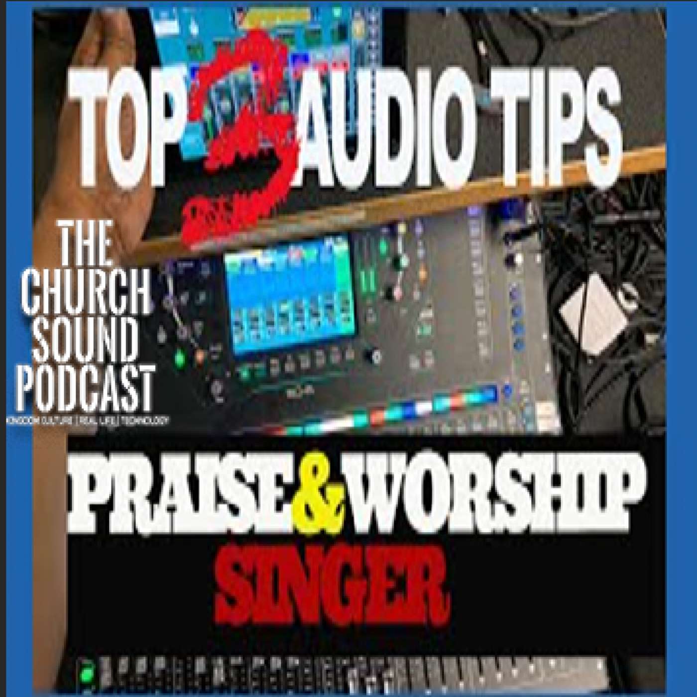 The Church Sound Podcast with Prentiss L. Thompson