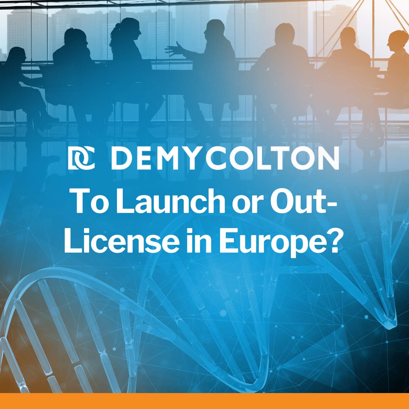 To Launch or Out-License in Europe?