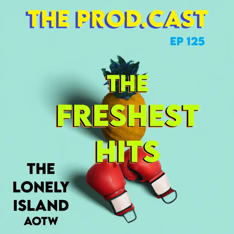 The Freshest Hits (The Lonely Island AOTW)