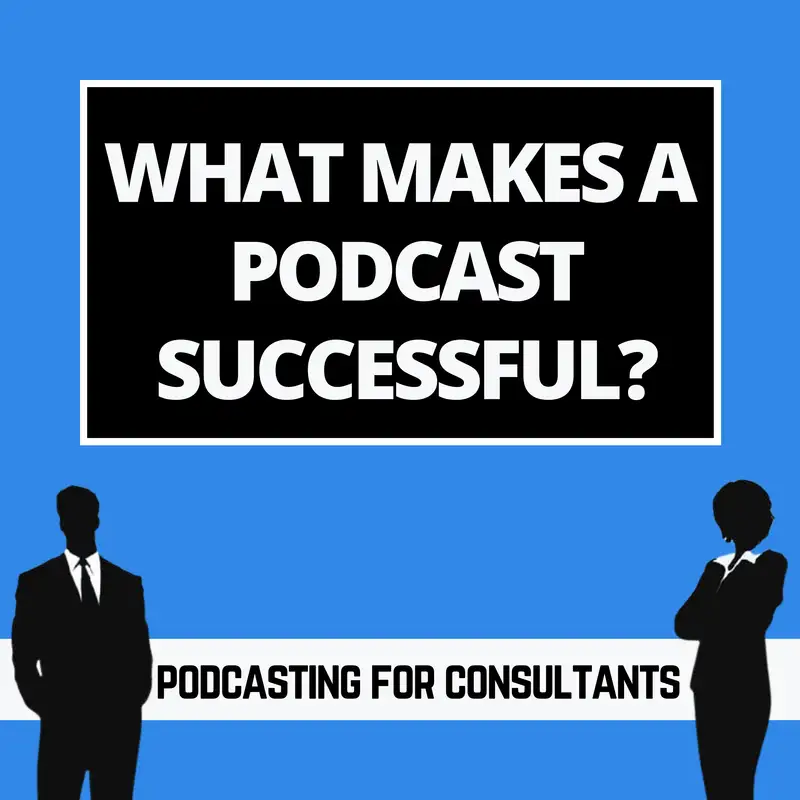 What Makes a Podcast Successful?
