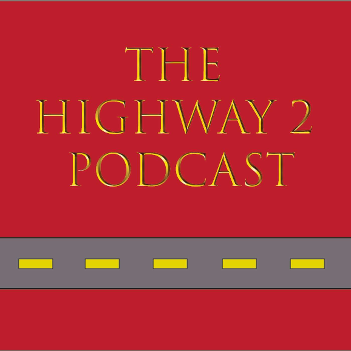 The Highway 2 Podcast: episode 1 episode artwork