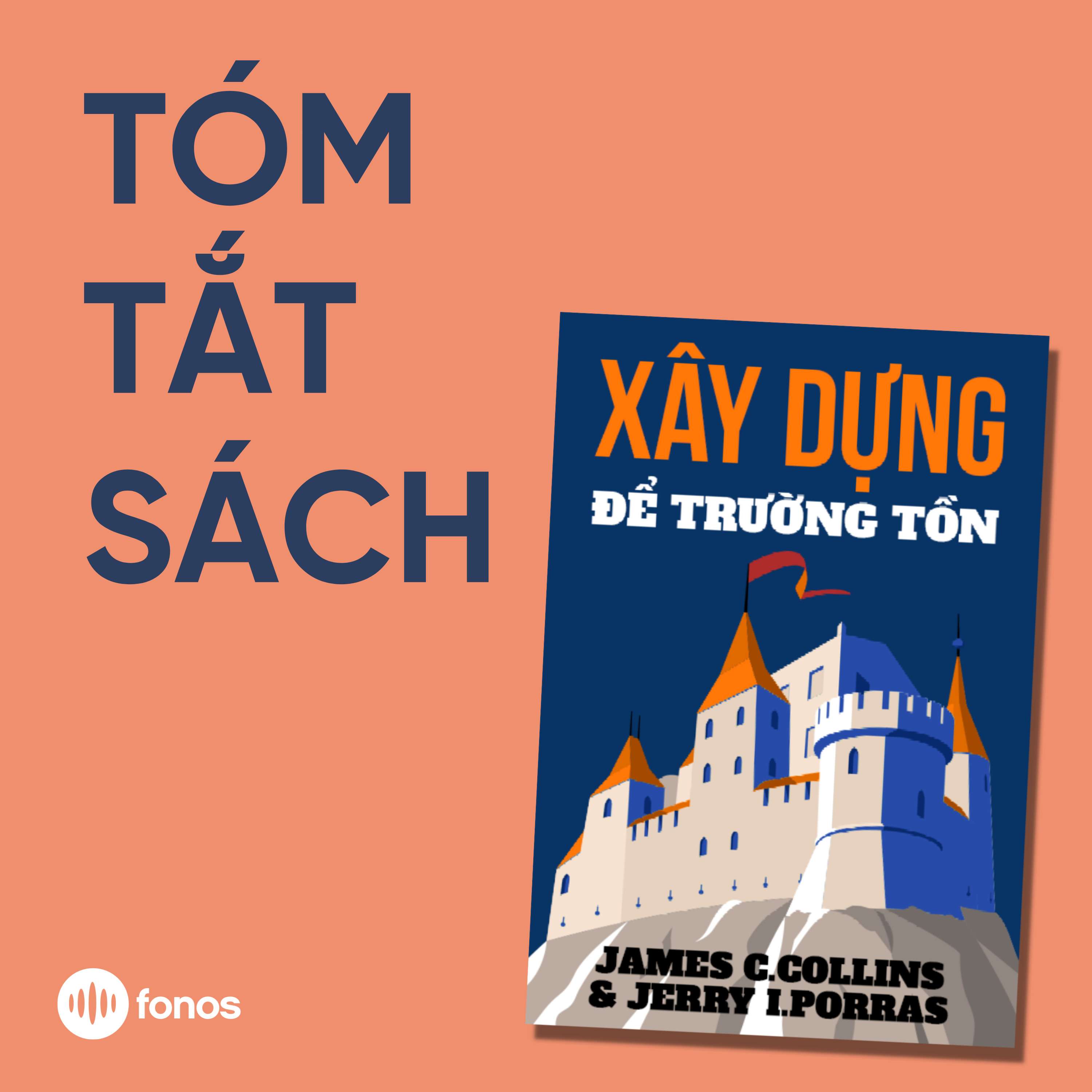 Xây Dựng Để Trường Tồn [Tóm Tắt Sách]