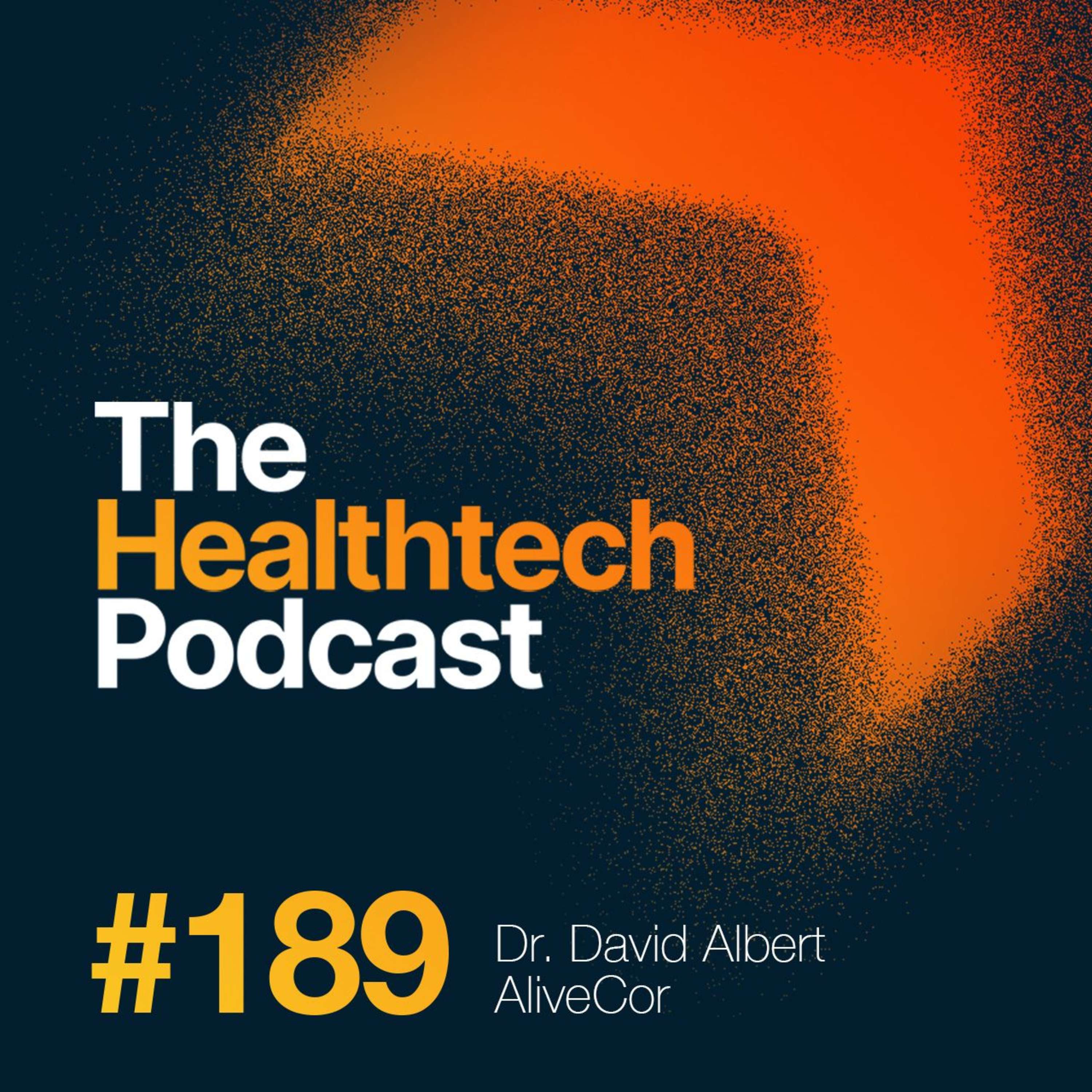 #189 Quick Tips with Dr David Albert from AliveCor 📈 - podcast episode cover