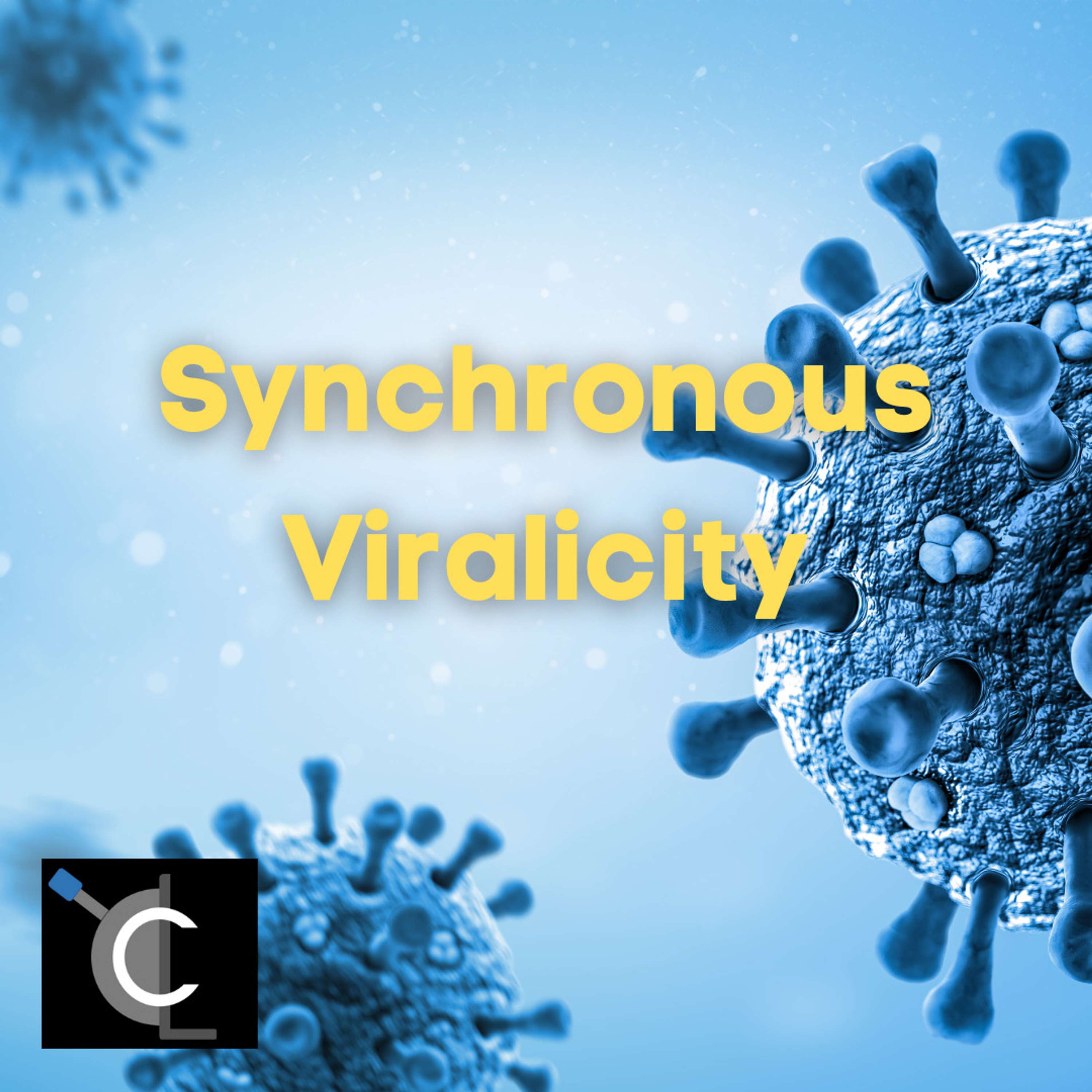 Synchronous Viralicity
          
          
            
              [18]