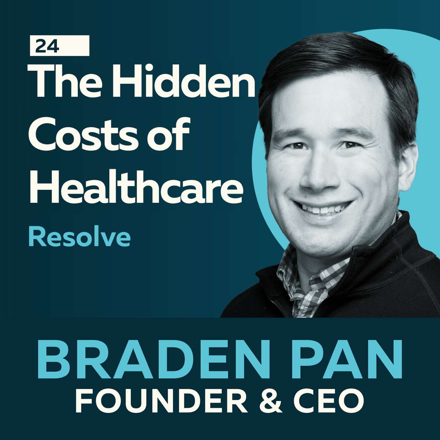 The Hidden Costs of Healthcare: Resolving America's Silent Crisis of Medical Debt with Braden Pan