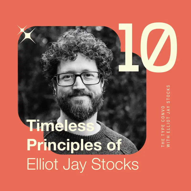 10. Timeless Principles of Elliot Jay Stocks