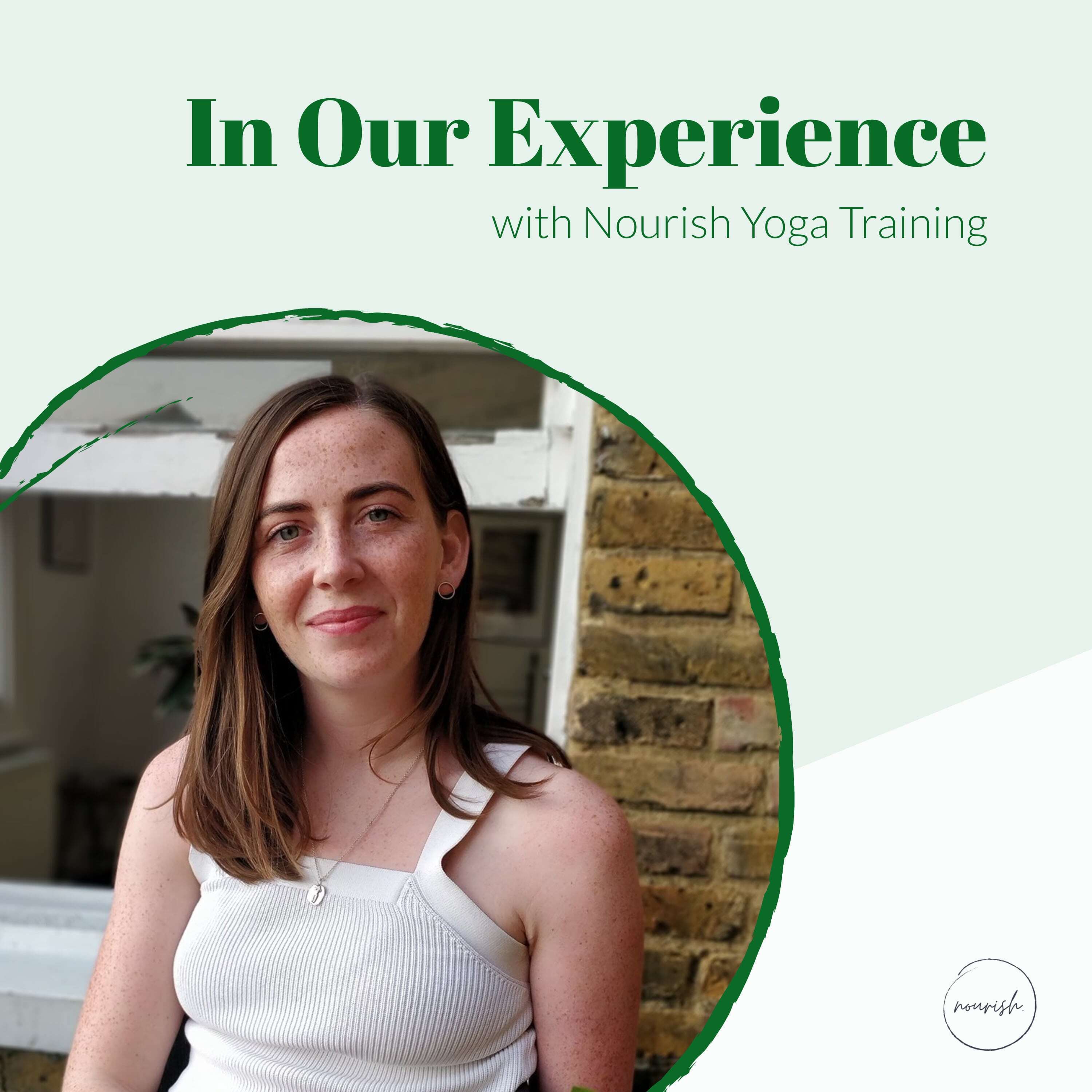 In Our Experience with Nourish Yoga Training