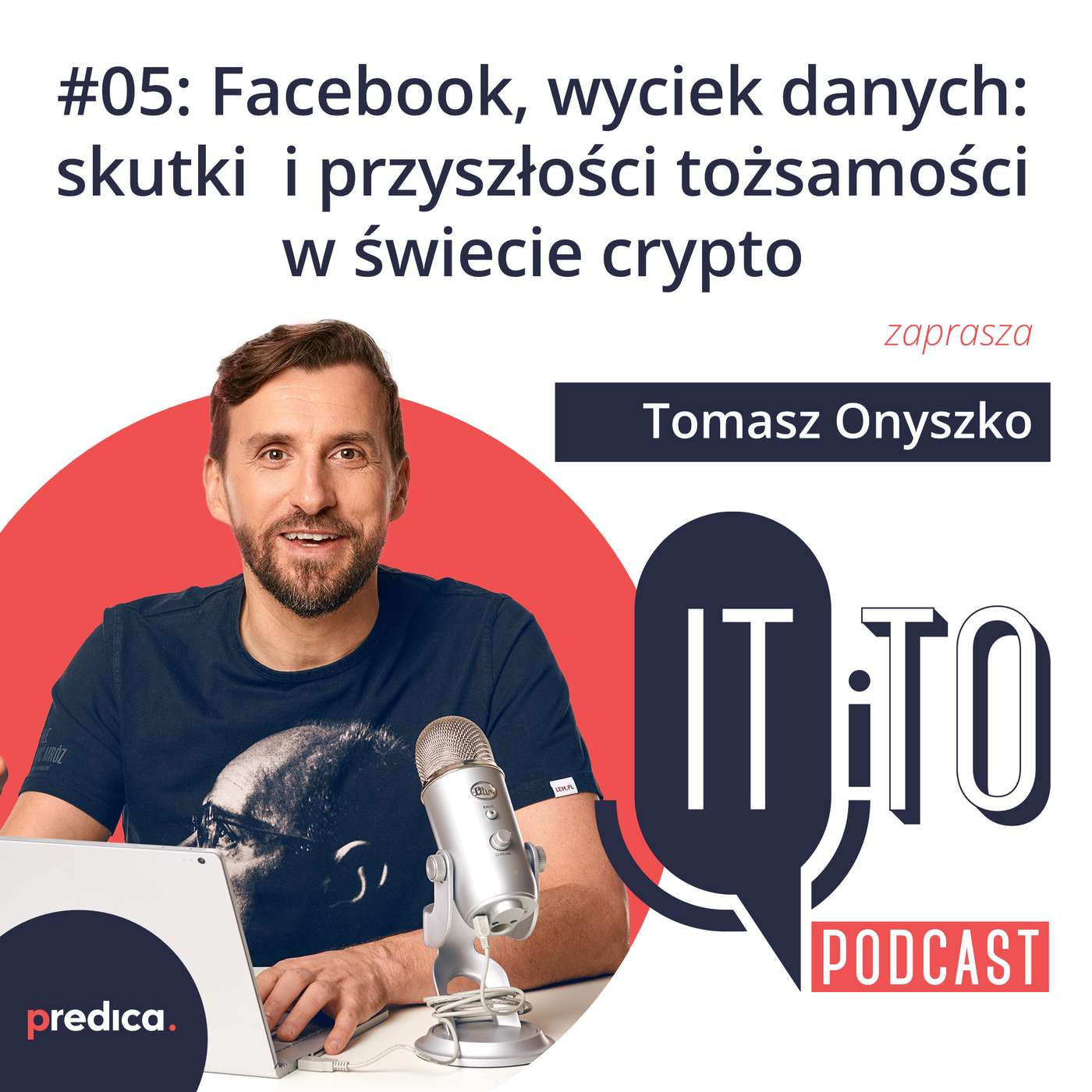 #05: Facebook, wyciek danych: skutki i przyszłości tożsamości w świecie crypto #05: Facebook, wyciek danych: skutki i przyszłości tożsamości w świecie crypto