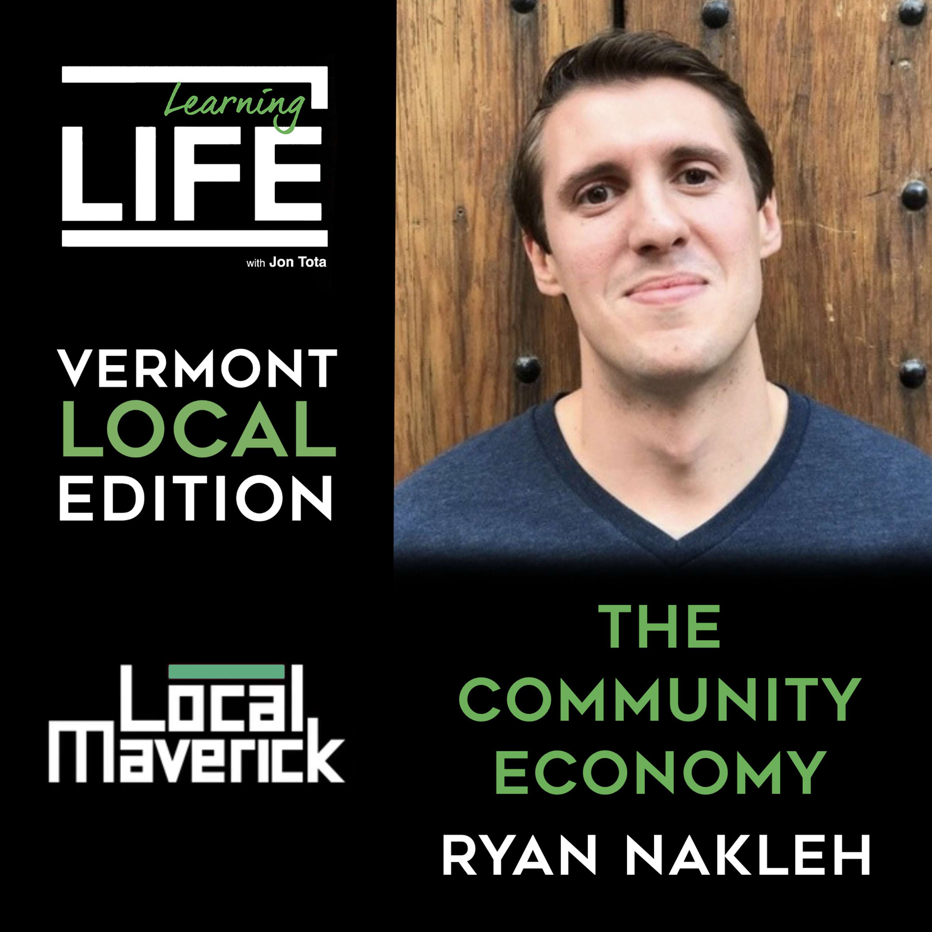 #151: The Community Economy with Ryan Nakleh