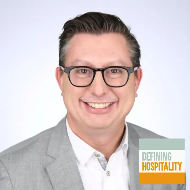 Finding Success In Constraints - Dan Welborn- Defining Hospitality - Episode # 145
