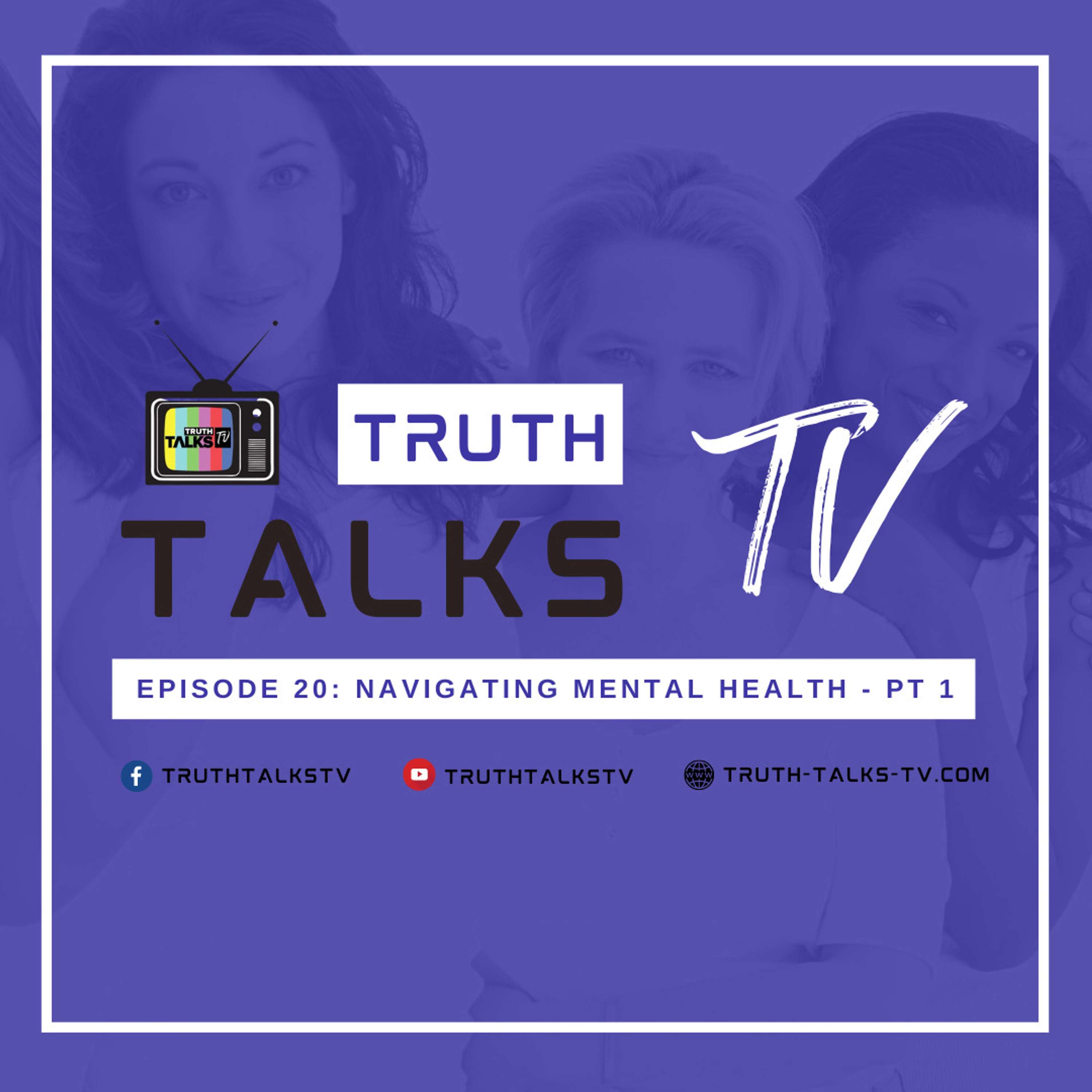 Navigating Mental Health - Part 1