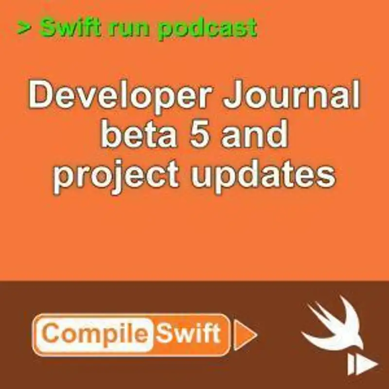 Developer journal - beta 5, project and livestream community updates